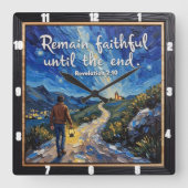 Blijf trouw tot het einde. Openbaring 2:10 Vierkante Klok (Voorkant)