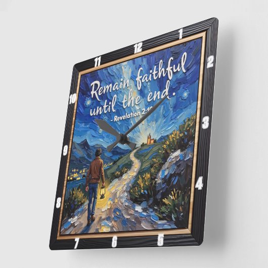 Blijf trouw tot het einde. Openbaring 2:10 Vierkante Klok (Hoek)