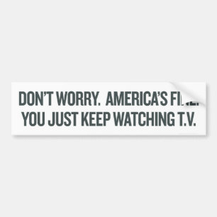 Blijf tv kijken bumpersticker