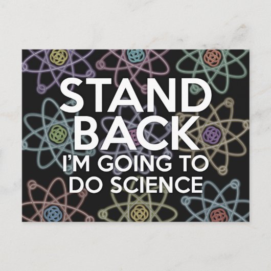 BLIJF UIT DE BUURT, IK GA WETENSCHAP DOEN BRIEFKAART (Voorkant)