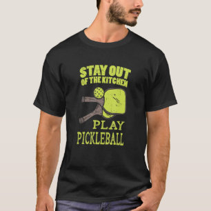 Blijf uit de keuken met Pickleball T-shirt