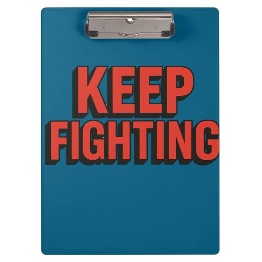 Blijf vechten - 3D Bold Typography Klembord (Voorkant)