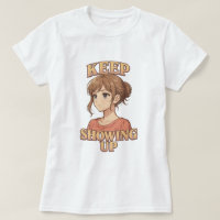 Blijf verschijnen Shojo Anime Girl T-shirt