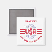 Blijf vliegen het is de 4 juli Magnet Magneet (Voorkant / Achterkant)