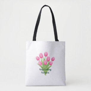 Blijf Vooruit Kijken Roze Tulpen Boeket Citaat Draagtas