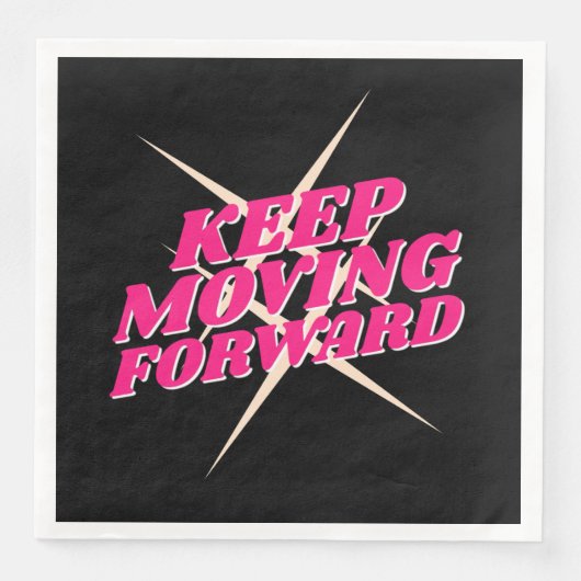 Blijf vooruitgaan – Motivatie papieren servet (Voorkant)