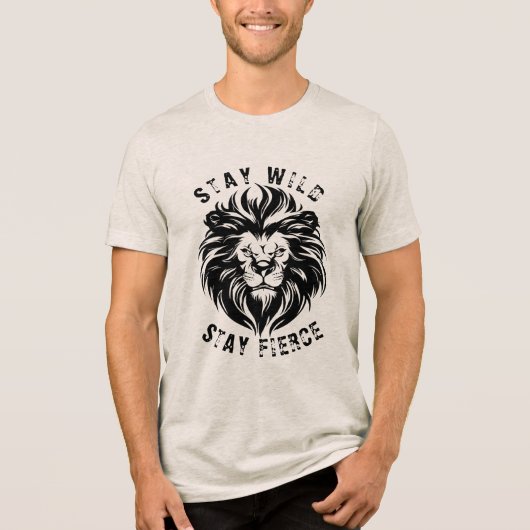 Blijf wild en blijf fel Tri-Blend shirt (Voorkant)