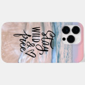 Blijf wild en vrij | Quote voor strandfotografie Case-Mate iPhone Case (Achterkant (horizontaal))