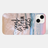 Blijf wild en vrij | Quote voor strandfotografie Case-Mate iPhone Case (Achterkant (horizontaal))