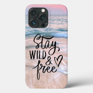 Blijf wild en vrij   Quote voor strandfotografie iPhone 13 Pro Hoesje