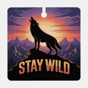 Blijf Wild Metalen Ornament