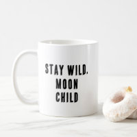 Blijf wild, Moon Child