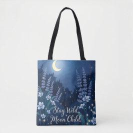 Blijf Wild Moon Child | Magical Midnight Garden To Draagtas