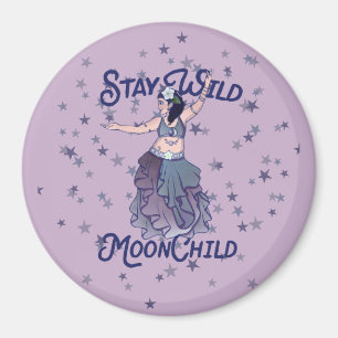 Blijf Wild Moon Child MoonChild Belly Dancer Art Magneet