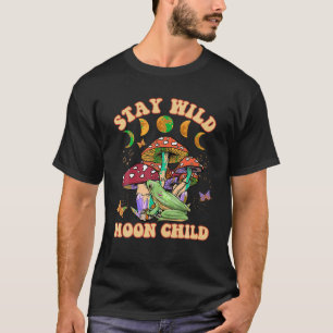 Blijf Wild Moon Kind Kikker Paddestoel Hippie 80s T-shirt