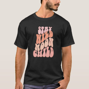 Blijf Wild Moon Kind Retro Boho Hippie T-shirt