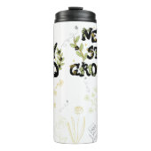 Blijf Wild. Stop nooit met groeien. Thermosbeker (Voorkant)