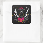 Blijf Wild Vierkante Sticker (Tas)