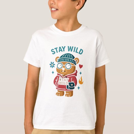 Blijf wilde teddybeer t-shirt (Voorkant)