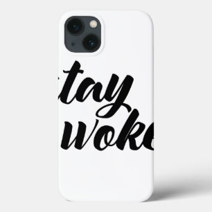 Blijf Woke iPhone 13 Hoesje
