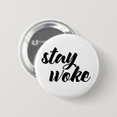 Blijf Woke Ronde Button 5,7 Cm (Voorkant /achterkant)