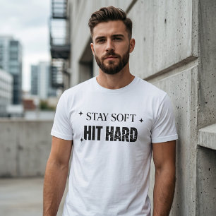 Blijf Zachtaanvallen Hard Minimalistische Empowerm T-shirt