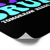 Blijf zelfmoordbewust Morgen heb je Bruh Pre nodig Poster (Hoek)