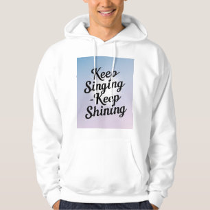 Blijf Zingen Blijf Schijnen 2 Hoodie