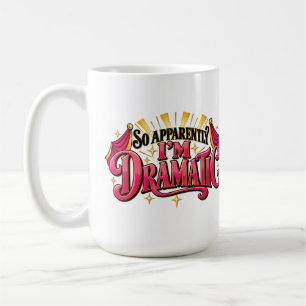 Blijkbaar Ben Ik Dramatisch Funny Retro Koffiemok