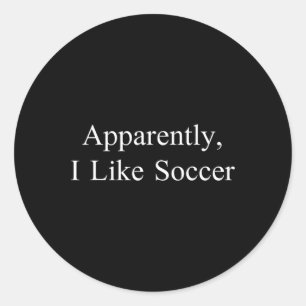 Blijkbaar Hou Ik Van Voetbal Grappige Meme Sarcast Ronde Sticker