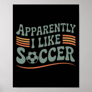 Blijkbaar Hou Ik Van Voetbal Retro Spel Dag Moeder Poster