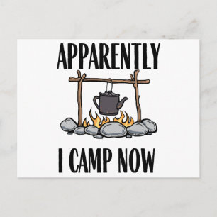 Blijkbaar kampeer ik nu Funny Camping Quote Briefkaart