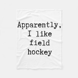 Blijkbaar vind ik hockey leuk Grappige moeder vade Fleece Deken