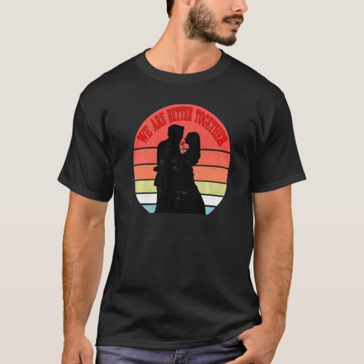 Blijkbaar zijn we moeilijk als we beter Togeth zij T-shirt (Voorkant)