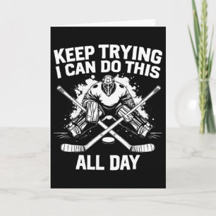 Blijven Doorgaan Ik Kan Dit De Hele Dag Hockey Doe Kaart