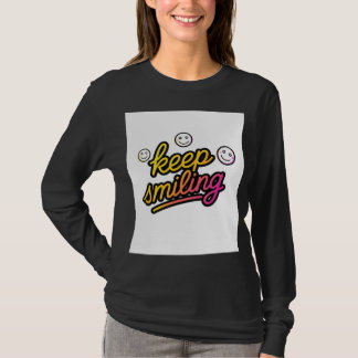 Blijven glimlachen – Kleurrijke positieve typograf T-shirt