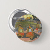 Blikzinnige drowsiness van Paul Gauguin, kunst Ronde Button 5,7 Cm
