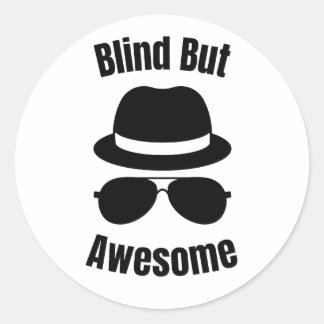 Blind But Awesome - blind pinback Ronde Sticker