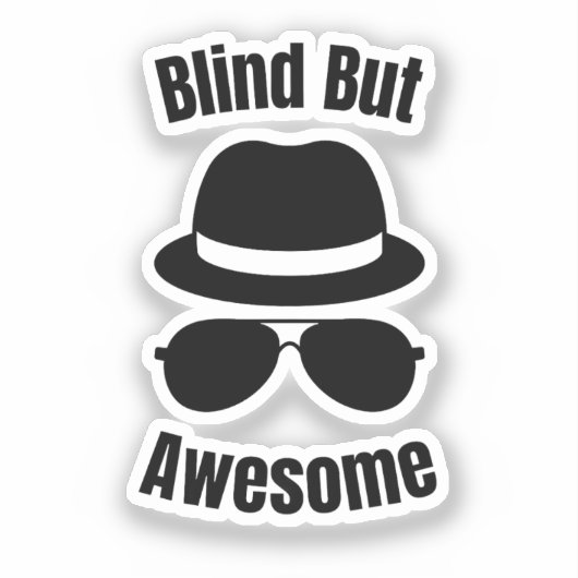 Blind But Awesome - blind pinback Sticker (Voorkant)