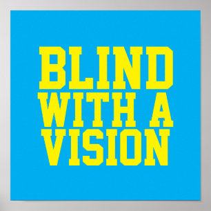 Blind Met Een Visie Blauw Poster