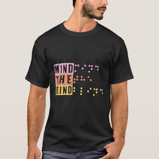 Blinde braille ondersteuning Blind Mensen Dag Bl T-shirt (Voorkant)