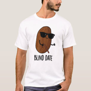 Blinde datum Funny Fruit Pun T-shirt