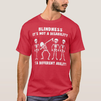 Blindheid Bewustzijn is geen handicap, het is een  T-shirt