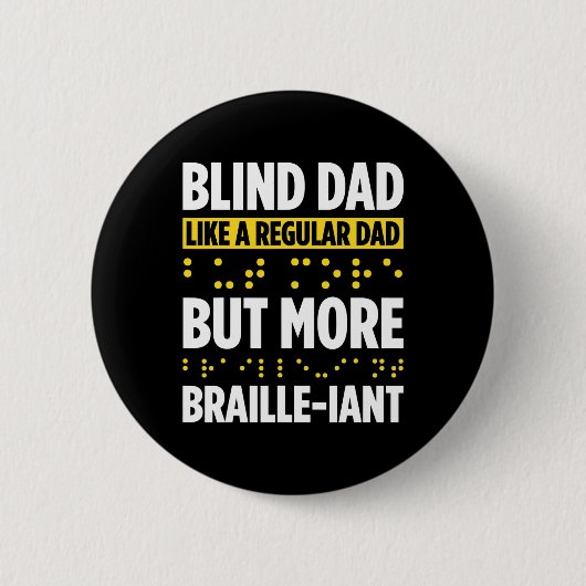 Blindheid voor blinde mensen braille ronde button 5,7 cm (Voorkant)