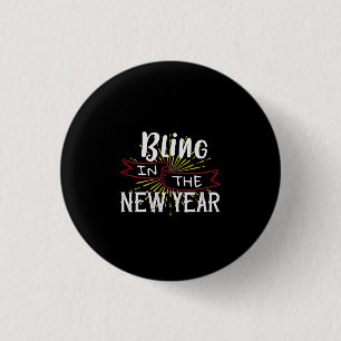 Bling in het nieuwe jaar ronde button 3,2 cm