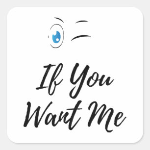 Blink als je me grappige mannen wilt vierkante sticker