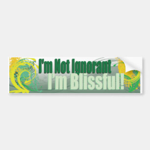 Blissful Ignorance Bumpersticker