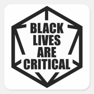BLM Black Lives Are Critical (B&W) Vierkante Sticker