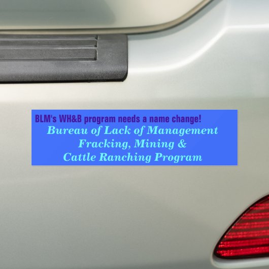 BLM WH&B Program heeft een nieuwe naam nodig! Bumpersticker (Op auto)