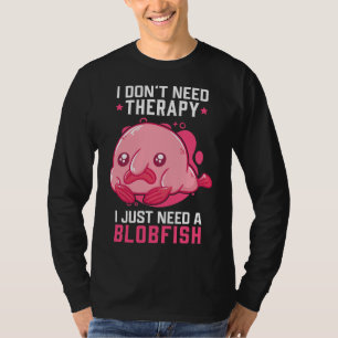 Blobfish Geen Therapie Meme Lelijke Blobfish T-shirt